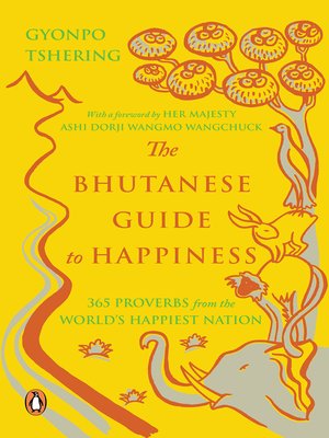 cover image of The Bhutanese Guide to Happiness